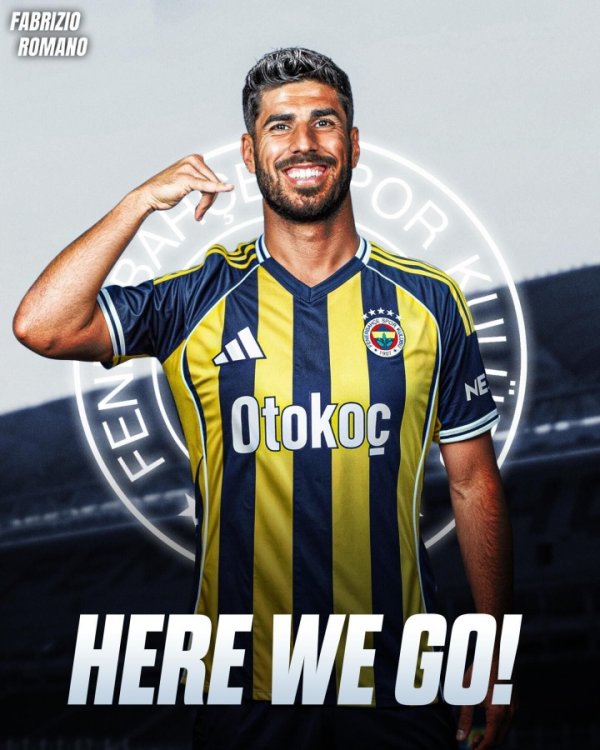 Ở đây chúng tôi đi! Romano: Tiền vệ Paris Asensio tham gia Fenerbahce